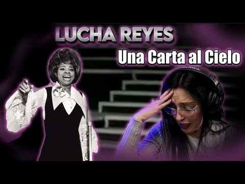 LUCHA REYES  🇵🇪  - Una carta al cielo  | Intérprete de teatro musical - REACCIÓN ANÁLISIS