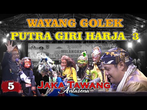 Wayang Golek PGH3 !!! Dalang H. Dadan Sunandar Sunarya # Lalakon Jaka Tawang Antasena # Part 5