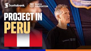 FC BARCELONA FOUNDATION project in Peru- Jon Andoni Goikoetxea 🌎🇵🇪