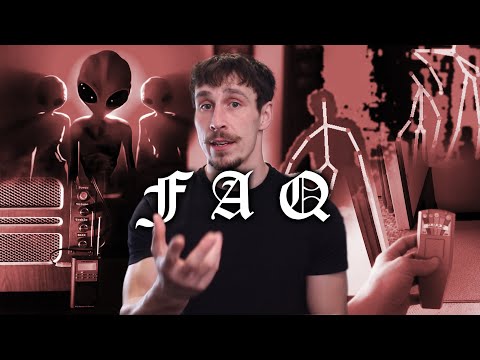 Aliens, Psychokinesis & Paranormal Equipment | FAQ 2