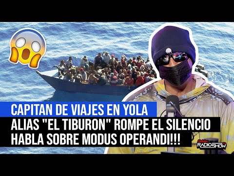 CAPITAN DE VIAJES EN YOLA ALIAS "EL TIBURON" ROMPE EL SILENCIO & HABLA SOBRE MODUS OPERANDI!!!