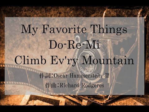 My Favorite Things～Do-Re-Mi～Climb Ev'ry Mountain【岩手大学合唱団】