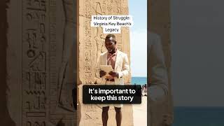 History of Struggle: Virginia Key Beach's Legacy