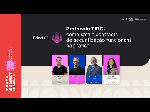 TSB 2025 | Painel 03 | Protocolo TIDC: como smart contracts de securitização funcionam na prática