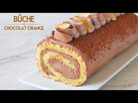 La Meilleure BUCHE CHOCOLAT ORANGE - Recette Facile de la Bûche Roulée Chocolat et orange