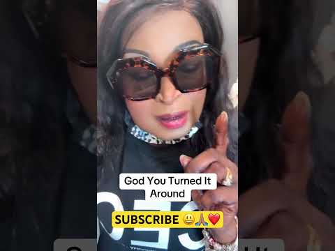 God You Turned It Around @CarmelittaPeacockNelson