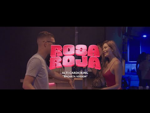 Alti Cardioking - Rosa Roja (Bachata Version)