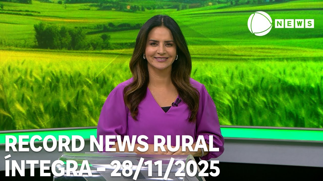 Record News Rural – 28/11/2025