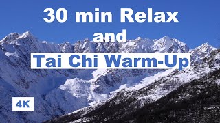 30 MIN TAI CHI WARM-UP TO RELAX MIND and BODY
