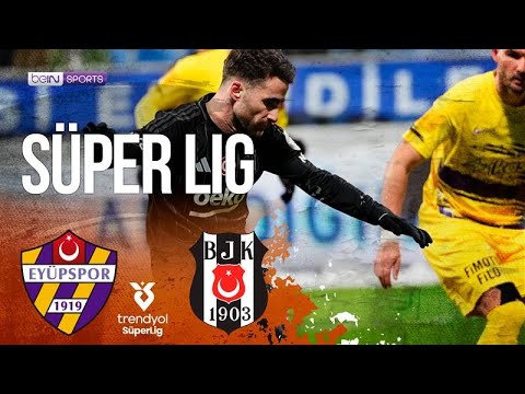 Eyupspor vs Besiktas | SüperLig HIGHLIGHTS | 02/21/25 | beIN SPORTS USA