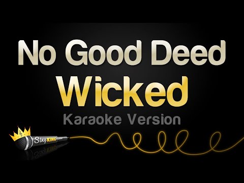 Wicked – No Good Deed (Karaoke Version)