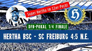 Hertha BSC - SC Freiburg 4:5 n.E. | DFB-Pokal | Analyse