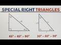Exploring Special Right Triangles: 30-60-90 and 45-45-90