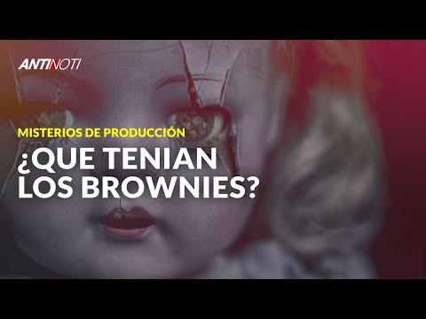 ¿Qué Tenían Los Famosos Brownies? [Los Misterios De Producción] | Antinoti