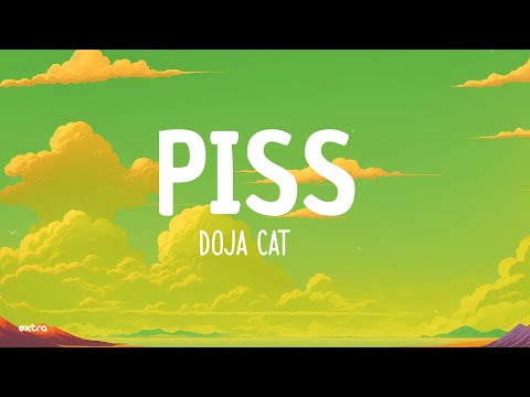 Doja Cat - PISS (Lyrics)