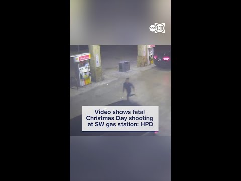 Video shows man shot to death at Chinatown gas station in SW Houston on Christmas Day, police say