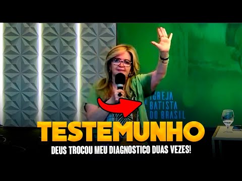 É DE ARREPIAR O TESTEMUNHO DESSA IRMÃ! DEUS TROCOU MEU DIAGNOSTICO DUAS VEZES!
