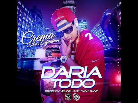 Crema bbroyz -DARIA TODO AUDIO