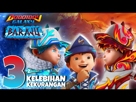 Kelebihan Dan Kekurangan Perubahan Cerita Yang Akan Terjadi Juga Di BoBoiBoy Galaxy Baraju