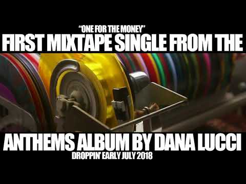 ONE FOR THE MONEY - DANA LUCCI Anthems album