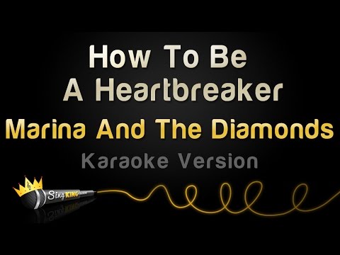 Marina And The Diamonds – How To Be A Heartbreaker (Karaoke Version)