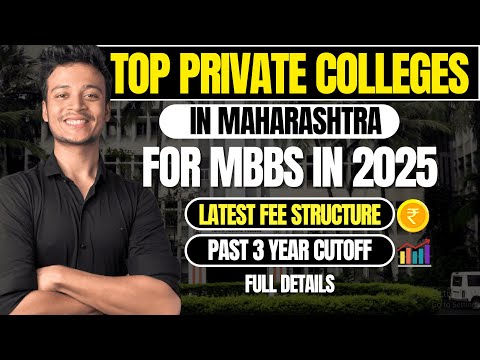 Maharashtra State Private MBBS Colleges Cutoff & Fees Structure Explained | NEET UG 2025