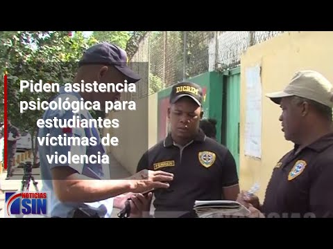 Piden asistencia psicológica para estudiantes víctimas de violencia