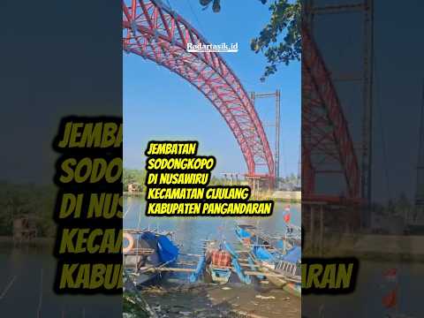 Pembangunan Jembatan Sodongkopo di Nusawiru Kecamatan Cijulang Kabupaten Pangandaran