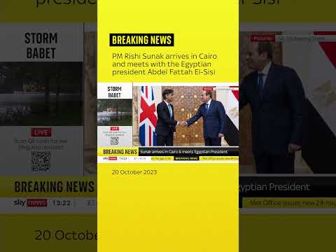 BREAKING: PM Rishi Sunak arrives in Cairo and meets with the Egyptian president Abdel Fattah El-Sisi