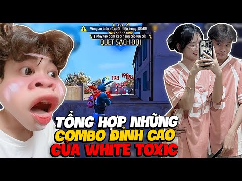 TỔNG HỢP NHỮNG VIDEO TRIỆU VIEW CỦA WHITE TOXIC | MẸO VẶT COMBO ĐẲNG CÂP NHẤT VIỆT NAM