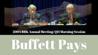 Warren Buffett Will Make You Rich (If You're Good Enough) (2004 Q11 am)