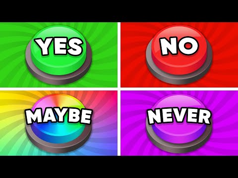 Choose One Button! - YES or NO or MAYBE or NEVER! 🤔💭 Quiz Kingdom