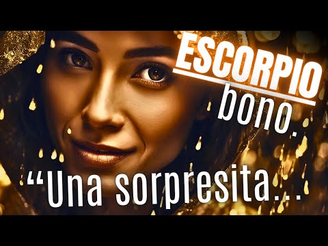 ESCORPIO ♏ 🌟BONO🌟 Estarás muy FELIZ 🤗 y agradecido por esta SORPRESA! de el 🌠