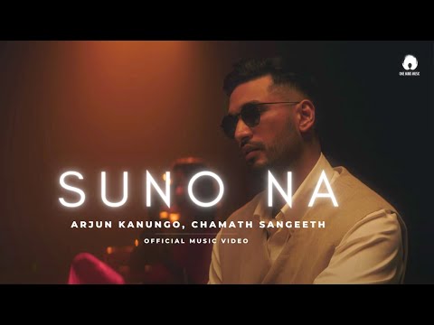 Arjun Kanungo - Suno Na (Official Music Video) | Chamath Sangeeth | Murtuza Gadiwala | @1mindmusic