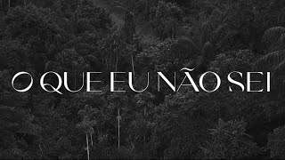 O Que Eu Não Sei - Estêvão Queiroga [Videoencarte]