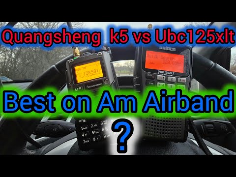 Quangsheng K5 Vs Uniden Ubc125 XLT air rx