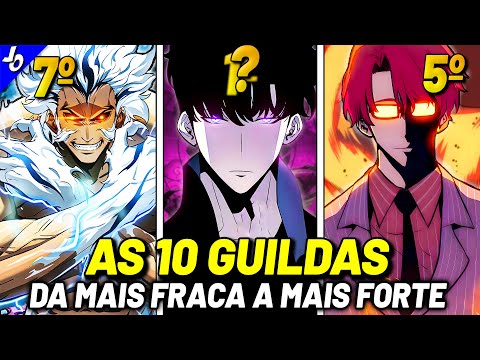 AS 10 GUILDAS MAIS FORTES DE SOLO LEVELING DA MAIS FRACA A MAIS FORTE