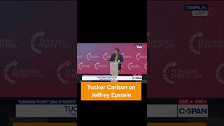 Tucker Carlson on Jeffrey Epstein