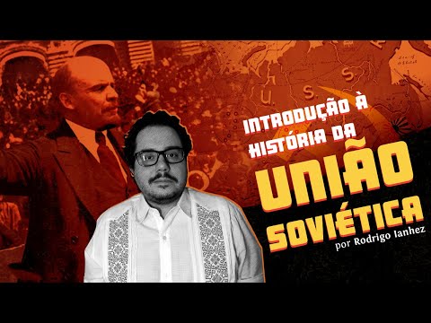 Apresentação do curso Introdução à História da União Soviética