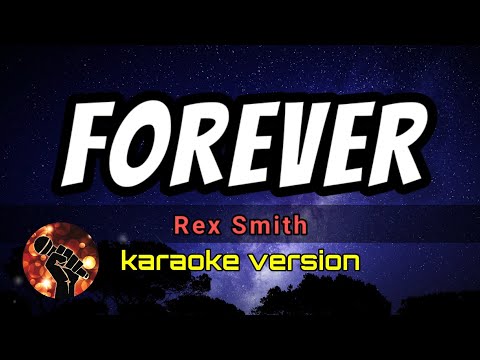 Forever - Rex Smith (karaoke version)