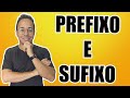 Identificação de Prefixos e Sufixos