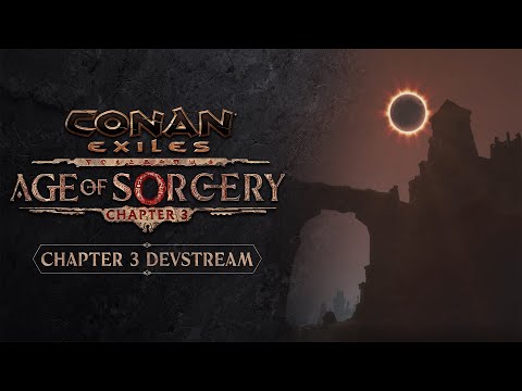 Conan Exiles: Age of Sorcery Chapter 3 preview!