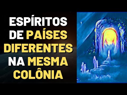 QUAL O IDIOMA FALADO NA COLÔNIAS I Canal Espírita Responde #108