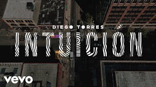 Diego Torres - Intuición (Official Lyric Video)