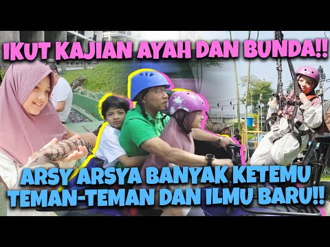 MENGHABISKAN WAKTU LIBUR SEKOLAH IKUT AYAH BUNDA KAJIAN!! BANYAK YANG DIDAPATKAN DISINI!!