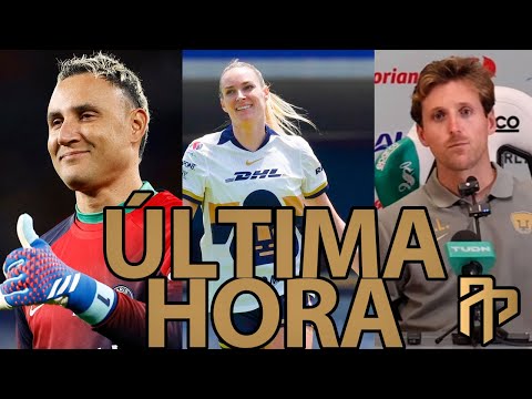 KEYLOR NAVAS SE PLANTÓ EN ARGENTINA... ¿PUMAS? | PUMAS FEMENIL GOLEÓ A RAYADAS