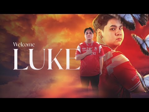 WELCOME BTR LUKE - MPL ID SEASON 14