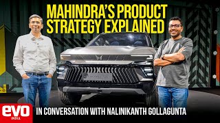 Mahindra’s product strategy | In conversation with Nalinikanth Gollagunta | evo India