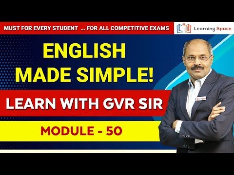 English Made Simple - Module 50 || G V Rao sir || @LearningspaceIndia