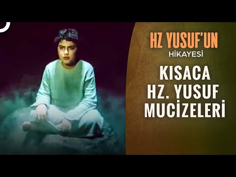 Yusuf Aleyhisselam Mucizeleri | Hz. Yusuf